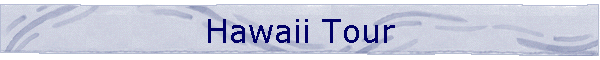 Hawaii Tour